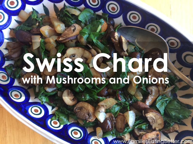 Swiss Chard with Mushrooms and Onions