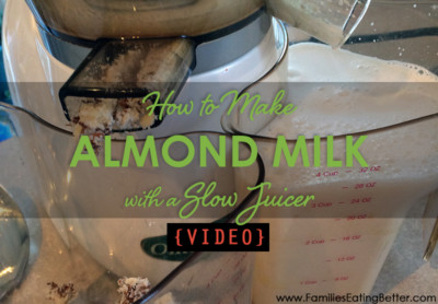 How to Make Almond Milk with a Vertical Slow Juicer