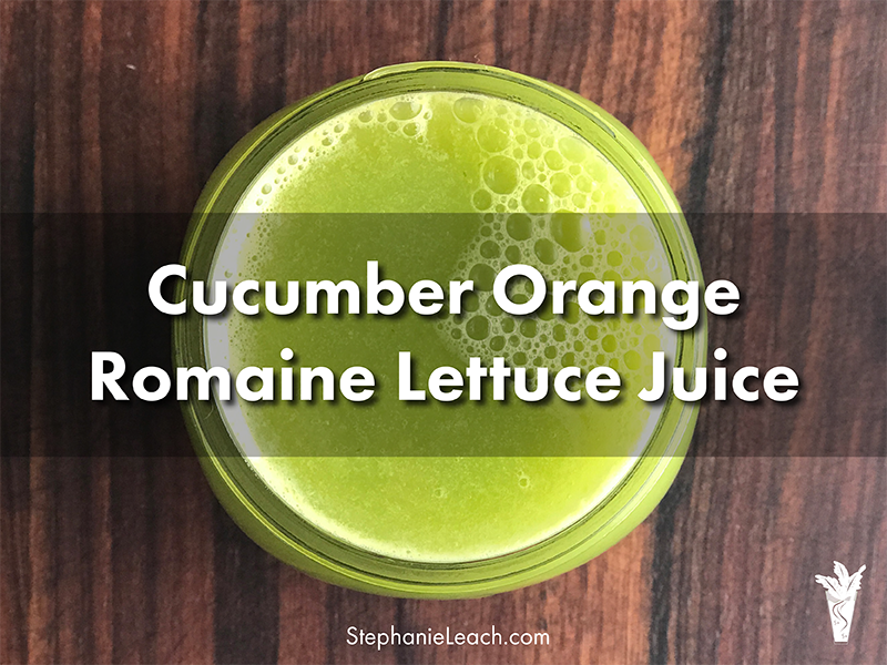 Cucumber Orange Romaine Lettuce Juice