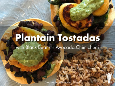 Vegan Plantain Tostadas with Black Beans and Avocado Chimichurri