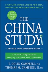 The China Study Whole Food Plant Based Diet