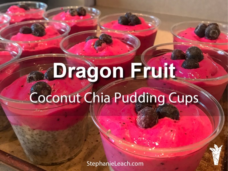 Dragon Fruit Coconut Chia Pudding Cups