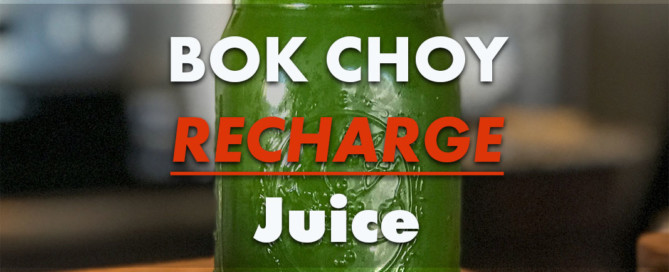 Bok Choy Recharge Juice Recipe