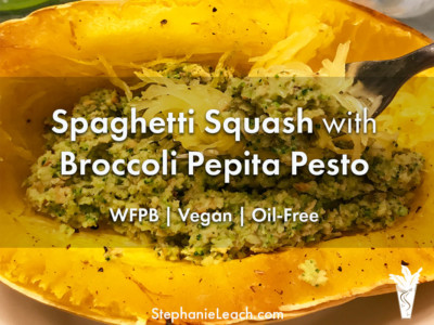 Spaghetti Squash with Vegan Broccoli Pepita Pesto Recipe Oil-Free WFPB