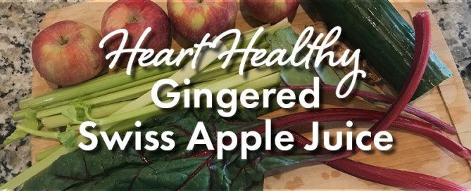 Heart Healthy Gingered Swiss Apple Juice